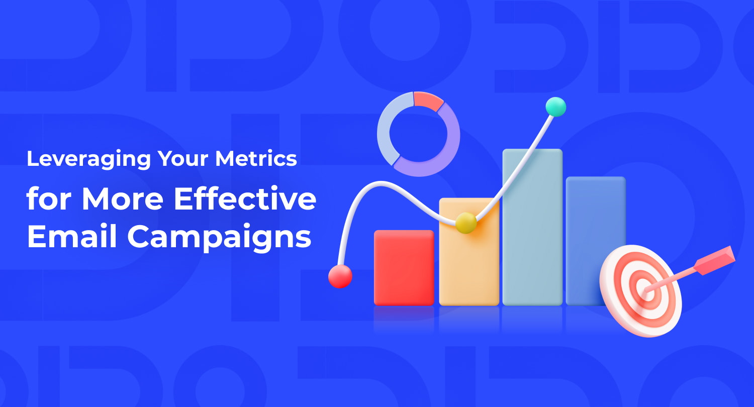 B40_Leveraging Your Metrics for More Effective Email Campaigns