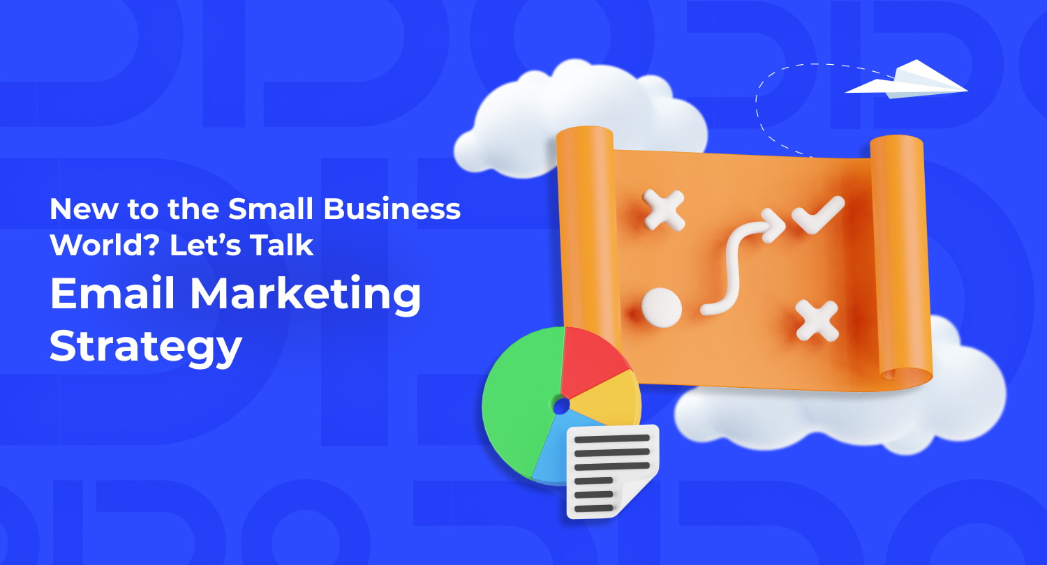 B36_New to the Small Business World_ Let’s Talk Email Marketing Strategy