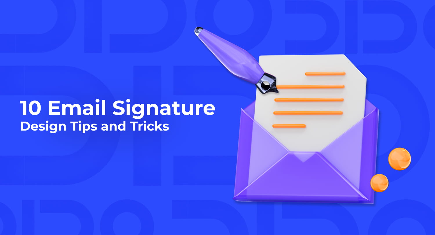 Email Signature Design Tips and Tricks