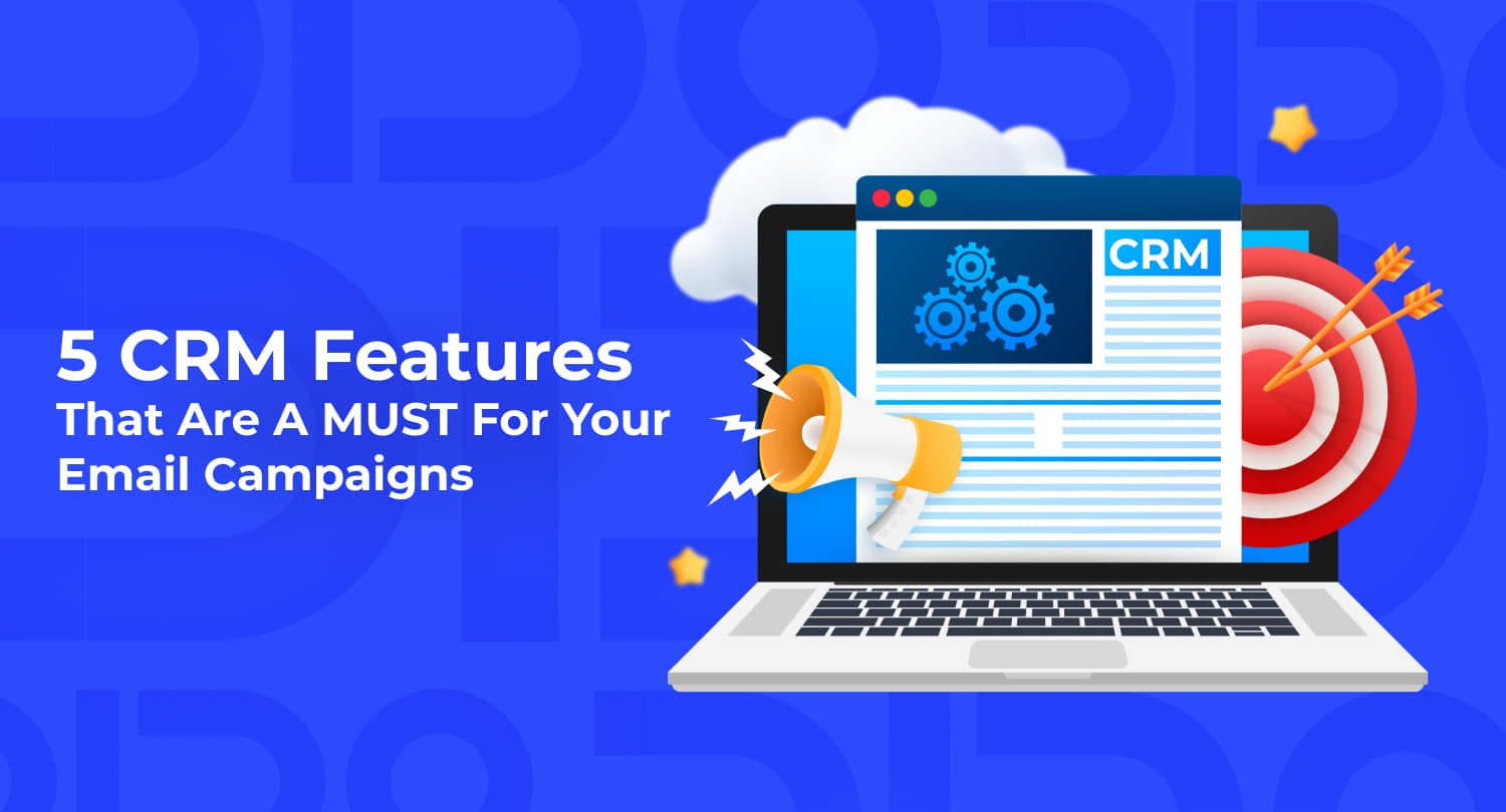 5 CRM Features