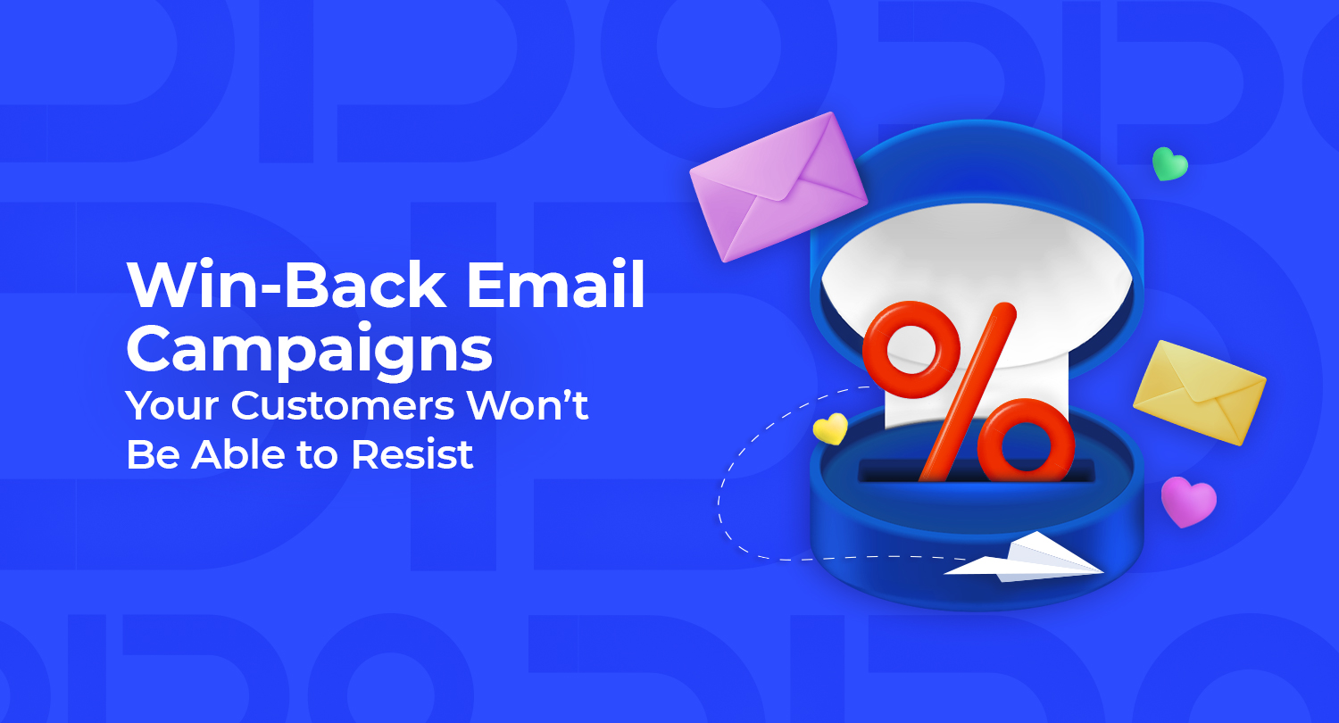B11_Win-Back-Email-Campaigns-Your-Customers-Won’t-Be-Able-to-Resist (1)